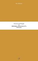 Practices and Thought in Michel Foucault's Philosophy 9528006787 Book Cover