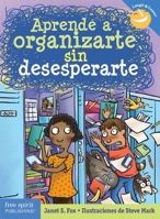 Aprende a organizarte sin desesperarte (Spanish Edition) B0CMWLD7T9 Book Cover