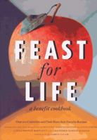 Feast for Life: A Benefit Cookbook 0002554593 Book Cover