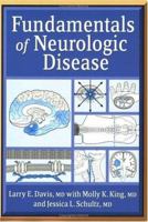 Fundamentals of Neurologic Disease 1888799846 Book Cover