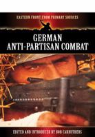 German Anti-Partisan Combat 178159208X Book Cover