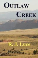 Outlaw Creek 1479341525 Book Cover