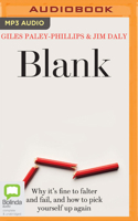 Blank: Why It's Fine to Falter and Fail, and How to Pick Yourself Up Again 1867595915 Book Cover