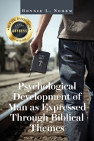 Psychological Development of Man As Expressed Through Biblical Themes B0F87SHRK7 Book Cover