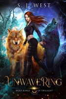 Unwavering B0B6XJBJT3 Book Cover