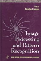 Image Processing and Pattern Recognition (Neural Network Systems Techniques and Applications) 0124438652 Book Cover