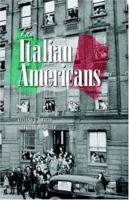 The Italian-Americans 0977356752 Book Cover