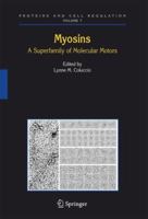 Myosins: A Superfamily of Molecular Motors 9048176565 Book Cover