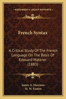 French Syntax: Acritical Study of the French Language 110405731X Book Cover