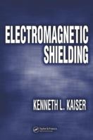 Electromagnetic Shielding 0849363721 Book Cover