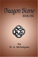 Dragon Stone - Book One 1411648323 Book Cover