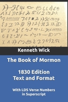 The Book of Mormon: 1830 Text and Format With LDS Verse Numbers B0C47WK7MZ Book Cover