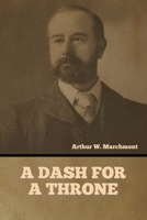A Dash for the Throne 1545403058 Book Cover