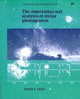 The Observation and Analysis of Stellar Photospheres 0521408687 Book Cover