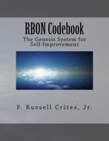 Rbon Codebook: The Genesis System for Self-Improvement 1537156969 Book Cover