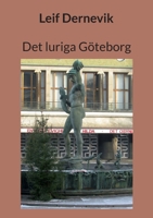Det luriga Göteborg (Swedish Edition) 9180577199 Book Cover