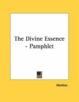 The Divine Essence 1428691359 Book Cover