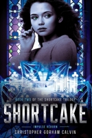 Shortcake: Impulse Reborn B0BQNHPTVX Book Cover