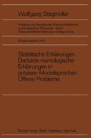 Statistische Erklärungen. Deduktiv-nomologische Erklärungen in präzisen Modellsprachen. Offene Probleme 354011811X Book Cover