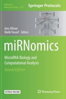 miRNomics: MicroRNA Biology and Computational Analysis (Methods in Molecular Biology, 2257) 1071611720 Book Cover