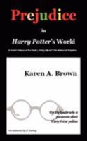 Prejudice in Harry Potter 1602641536 Book Cover