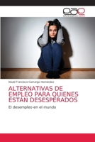 Alternativas de Empleo Para Quienes Est�n Desesperados 6203584584 Book Cover