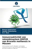 Immunreaktivität von rekombinantem OMP28 von Brucella melitensis in Mäusen 6205653516 Book Cover