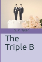 The Triple B 1520867514 Book Cover