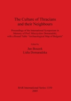 The Culture of Thracians and their Neighbours 1841716960 Book Cover