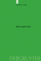 Zeit und Gott: Hellenistische Zeitvorstellungen in der altarabischen Dichtung und im Koran (Studien Zur Geschichte Und Kultur Des Islamischen Orients) (German Edition) 3110200570 Book Cover