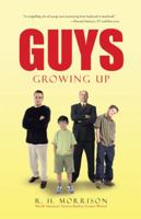 Guys: Growing Up 1475978405 Book Cover