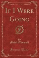if i were going [ Alice And Jerry basic reading program] B001LD6IJ2 Book Cover