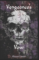 Vengeance's Vow (Sacred Oaths) B0F6MW17VN Book Cover