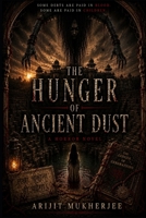 THE HUNGER OF ANCIENT DUST (Shadows of the Ancients) B0H6TXMW4T Book Cover