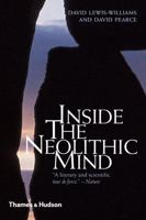 Inside the Neolithic Mind: Consciousness, Cosmos, and the Realm of the Gods 0500288275 Book Cover
