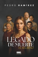 LEGADO DE MUERTE: EL REGRESO (Spanish Edition) 9403849622 Book Cover