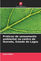 Práticas de saneamento ambiental no centro de Ikorodu, Estado de Lagos (Portuguese Edition) 6208563232 Book Cover