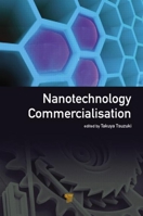 Nanotechnology Commercialization 9814303283 Book Cover