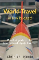 World Travel in low budget 1647604109 Book Cover