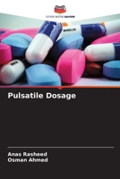 Pulsatile Dosage (French Edition) 6209515983 Book Cover