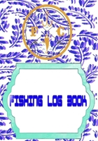 Fishing Logbook: Gps Tracker Fish Finder Fishing Logbook Size 7 X 10" - Location - Idea # Lovers Cover Glossy 110 Pages Quality Print. 1658769287 Book Cover