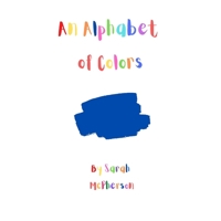 An Alphabet of Color 0645468908 Book Cover