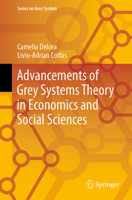 Advancements of Grey Systems Theory in Economics and Social Sciences (Series on Grey System) 9811999317 Book Cover