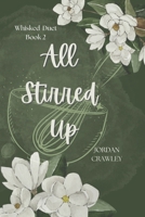 All Stirred Up: A Why-Choose Contractual Romance (Whisked Duet) B0FJT82VBF Book Cover