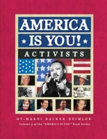 America Is You!: Activists B08FXGXCRZ Book Cover