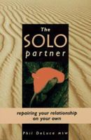 The Solo Partner: Repairing Your Relationship on Your Own 0881791296 Book Cover