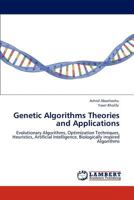 Genetic Algorithms Theories and Applications 3848447088 Book Cover