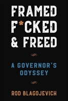 Framed, F*cked, and Freed 151078523X Book Cover
