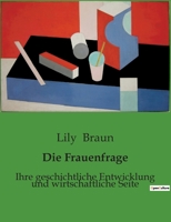 Die Frauenfrage 1517634555 Book Cover