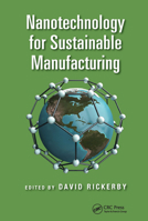 Nanotechnology for Sustainable Manufacturing 1032242078 Book Cover